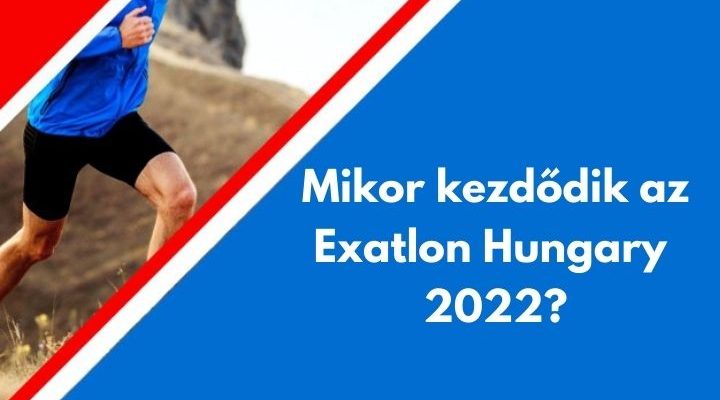Mikor kezdődik az Exatlon Hungary 2022?