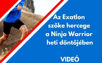 Exatlon szőke hercege a Ninja Warrior heti döntőjében