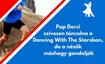 Pap Dorci szívesen táncolna a Dancing With The Starsban, de a nézők máshogy gondolják