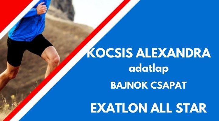 Kocsis Alexandra adatlap Exatlon All Star