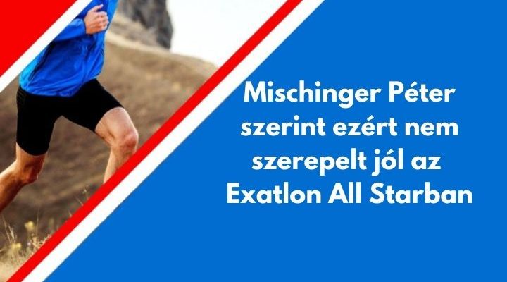 Mischinger Péter exatlon all star