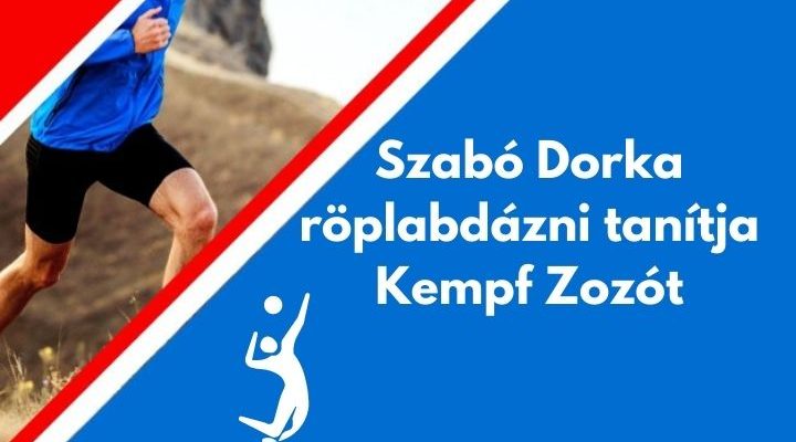 Szabó Dorka röplabdázni tanítja Kempf Zozót