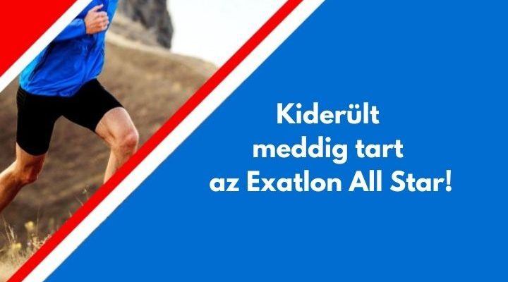 Kiderült meddig tart az Exatlon All Star 2022!