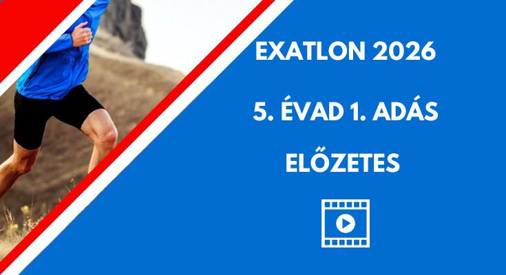 exatlon 2026. első adás előzetes